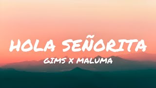 GIMS Maluma  Hola Señorita 𝐋𝐞𝐭𝐫𝐚𝐋𝐲𝐫𝐢𝐜𝐬 [upl. by Radbun870]