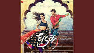 Dhadak Title Track [upl. by Lobell]