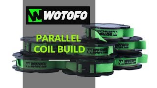 Wotofo Guide To Vaping Parallel Coil Build video [upl. by Adoree677]