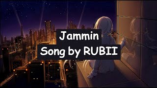 Jammin Song by RUBII slowed amp reverb8D Audio [upl. by Berlinda]