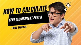 How to Calculate seat requirement in Excel [upl. by Adnawed9]