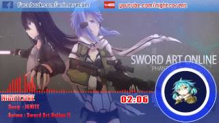 IGNITE  Nightcore  Sword Art Online OP Full [upl. by Airelav]