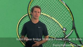 Racket Review  Volkl Power Bridge 10 Mid amp Mid Plus [upl. by Eetsirhc515]