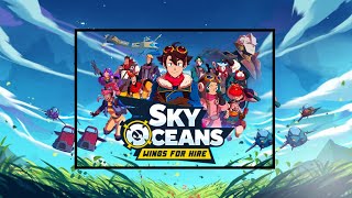 Sky Oceans Wings for Hire  Devenez le Roi des Airs [upl. by Nowaj]