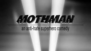 Mothman An AntiHate Superhero Comedy  Teaser Trailer [upl. by Chrissy]