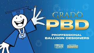 Acto de Grado Professional Balloon Designer [upl. by Griswold756]