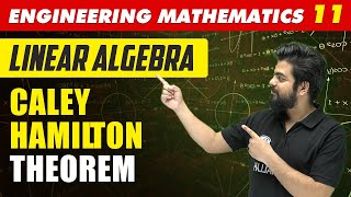 Engineering Mathematics 11  Linear Algebra  Caley Hamilton Theorem  GATE All Branches [upl. by Ernald]