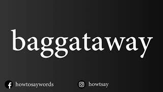 How To Pronounce baggataway [upl. by Kwasi]