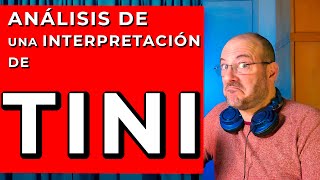 Análisis de una interpretación de TINI [upl. by Basile]