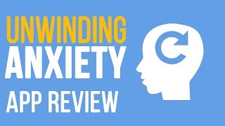 Unwinding Anxiety App Review  A Mindfulness App by Dr Judson Brewer [upl. by Belva]