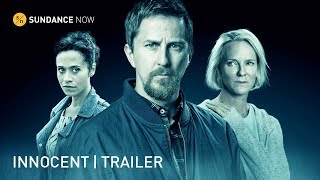 INNOCENT A Sundance Now Exclusive Series  Official Trailer HD [upl. by Eanar]