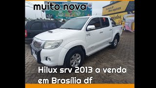 Hilux 2013 srv diesel 4x4 auta venda em Brasilia df feirão [upl. by Kenton]