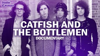 Tyrants A Catfish and the Bottlemen Documentary [upl. by Ardnuasac]