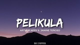 Janine Teñoso ft Arthur Nery  Pelikula Lyrics [upl. by Reeba]