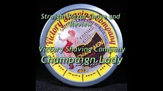 Victory Shaving Company Champaign Lady Review and Straight Razor Shave [upl. by Leziar164]