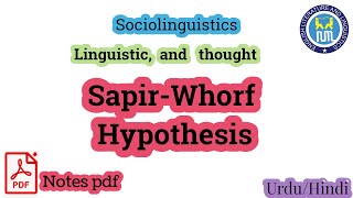 Sapir Whorf hypothesis  SapirWhorf hypothesis in sociolinguistics [upl. by Knight]