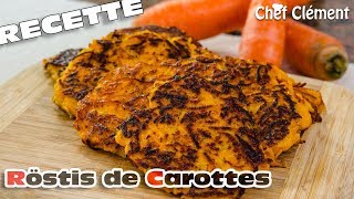 Recette EXPRESS  Röstis de Carottes  Galettes au Parmesan et épices  Chef Clément [upl. by Enrev]