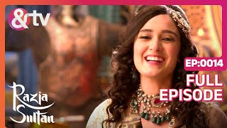 RAZIA SULTAN  Full Ep 14  Razia Sultan Sultan Iltutmish Qutub Begum  And TV [upl. by Adeline]