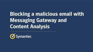 Symantec Messaging Gateway and Content Analysis [upl. by Benyamin]