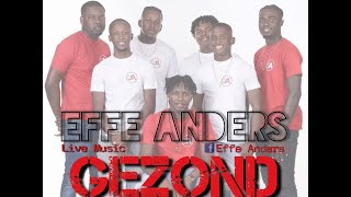 Effe Anders  quotGEZONDquot Live [upl. by Anehs]