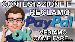 Come aprire una contestazione PayPal e convertirla in Reclamo PayPal [upl. by Artie]