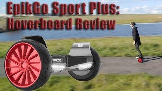 EpikGo Sport Plus review If Ferrari ever made a hoverboard this would be it [upl. by Rosenkrantz927]