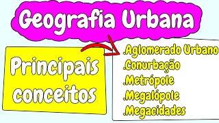 Geografia Urbana  Entenda os principais conceitos [upl. by Danae477]