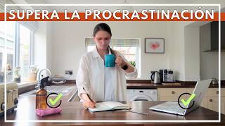 Cómo Superar la Procrastinación y Ser Más Productiva [upl. by Rodney971]