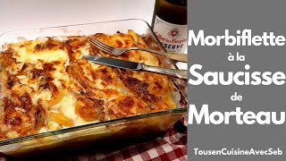 MORBIFLETTE à la SAUCISSE de MORTEAU tousencuisineavecseb [upl. by Gilus937]