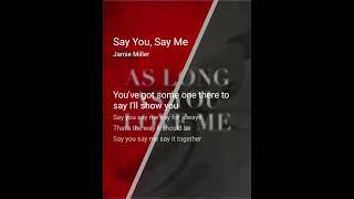 Say You Say Me Karaoke Jamie Miller [upl. by Conway]