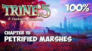 TRINE 5  Petrified Marshes  100 Walkthrough Gameplay Guide [upl. by Kendal]