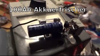 Akku Erfrischer  100Ah Variante [upl. by Brunell]