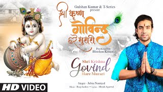 Jubin Nautiyal Shri Krishna Govind Hare Murari  Raaj Aashoo Murali A  Bhushan Kumar  TSeries [upl. by Spracklen]