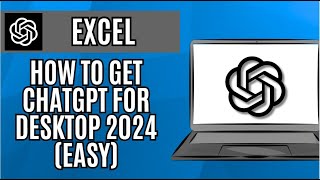 How To Get ChatGPT For Desktop 2024 EASY [upl. by Whitaker]