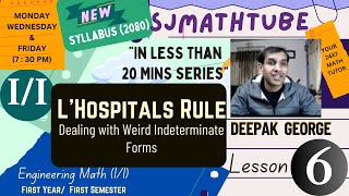 New Syllabus TU 2080quotIN LESS THAN 20 MINUTES SERIESquot6 LHospitals RuleWeird Indeterminate Forms [upl. by Namzed839]