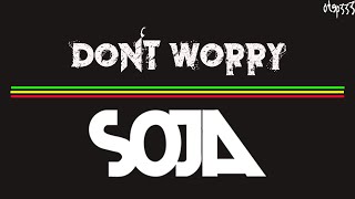 Soja  Dont Worry Karaoke  Instrumental [upl. by Aisemaj494]