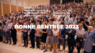 Rentrée 2023 à lENS ParisSaclay [upl. by Ardeen123]