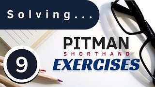 Pitman Shorthand Exercise 9 [upl. by Jackson]