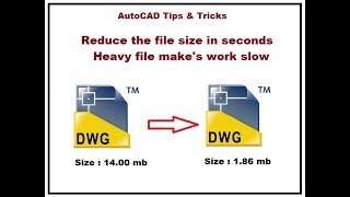 AutoCAD Heavy file how to Reduce the size in seconds [upl. by Hanimay405]