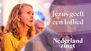 Jezus geeft een loflied  Nederland Zingt [upl. by Annawak]