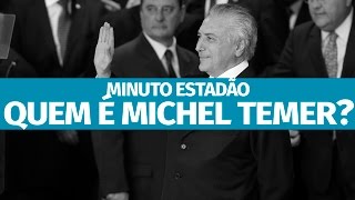 Quem é Michel Temer [upl. by Leonor5]