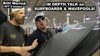 Zeke amp Britt Merrick Talk About SURFBOARDS amp WAVEPOOLS at the BOARDROOM SHOW [upl. by Noyart454]