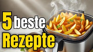 Top 5 Kartoffel  Rezepte aus dem Airfryer Nummer 5 haut dich um [upl. by Osyth290]