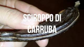 Sciroppo di Carrube  Ricetta [upl. by Eniluj]