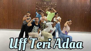 Uff Teri Adaa  Dance Video  Vivekratz Dance Academy  one take [upl. by Nappie856]