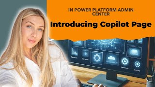 Copilot Page in Power Platform Admin Center [upl. by Crisey]