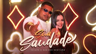 FELUPE Danieze Santiago FZIRO  Sua Saudade Clipe Oficial [upl. by Sellig]