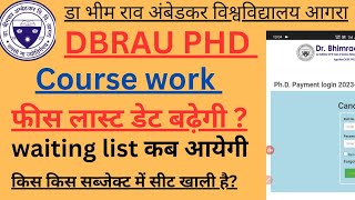 Dbrau phd waiting list kab aayegi dbrau phd 2nd counseling phd last date extendedphd dbrau [upl. by Eniarral]