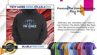 Premium The Stable Tampa Bay Rays Shirt [upl. by Anomor]