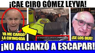 SAN LUNES CAE CIRO GOMEZ LEYVA ¡NO ALCANZO A ESCAPAR JALIFE FILTRA INFORMACION [upl. by Keg]